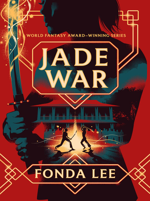 Title details for Jade War by Fonda Lee - Wait list